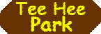 tee hee park