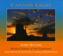 CANYON LIGHT BY JOHN HULING