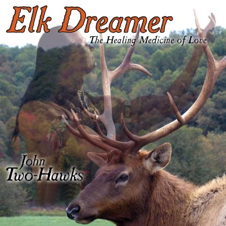 ELK DREAMER BY JOHN TWO-HAWKS