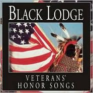 VETERANS' HONOR SONGS BY BLACK LODGE SINGERS